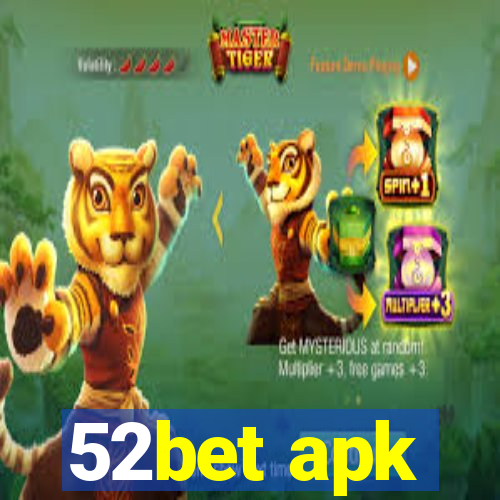 52bet apk